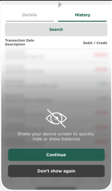 myAPS prompt over blurred transactions: shake your device screen to quickly hide or show balances, with Continue and Don’t show again